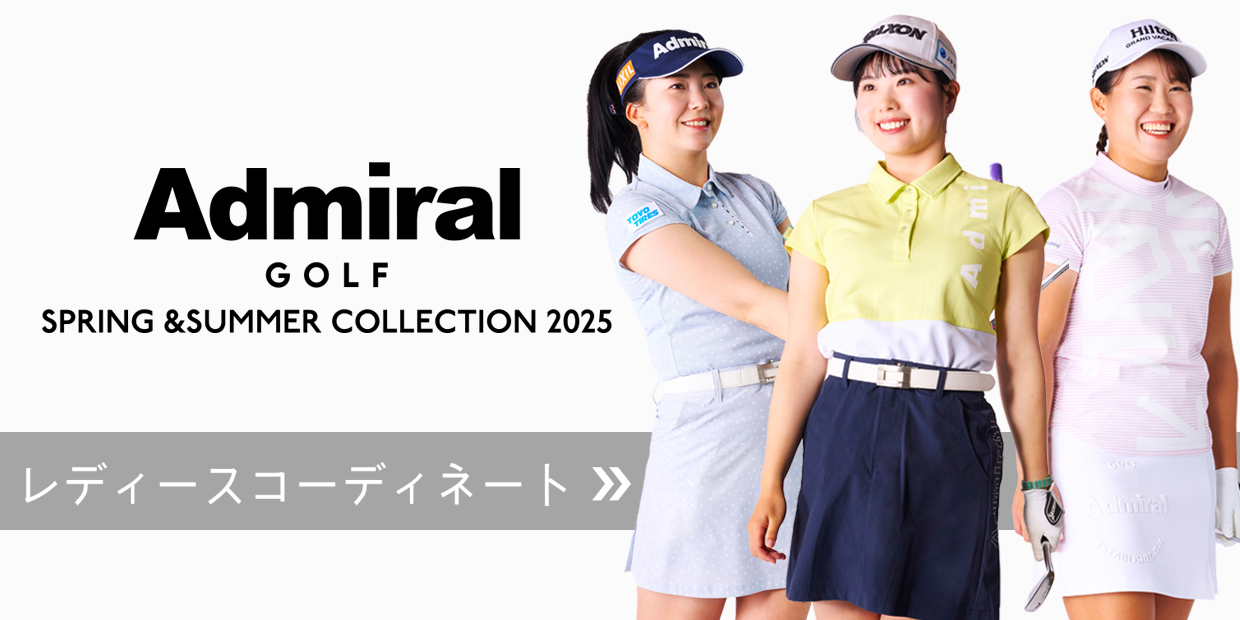 Admiral GOLF 2025 SPRING レディースコーディネートを見る